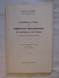 Contribution à l'étude des staphylococcies pleuro-pulmonaires du nourrisson et de l'enfant