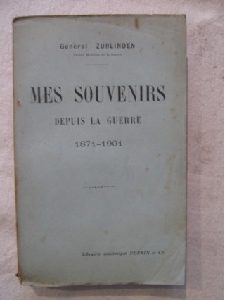 Mes souvenirs depuis la guerre 1871 - 1901