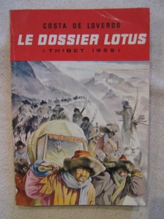 Le dossier Lotus (Thibet 1959)