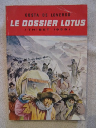 Le dossier Lotus (Thibet 1959)