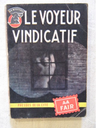 Le voyeur vindicatif