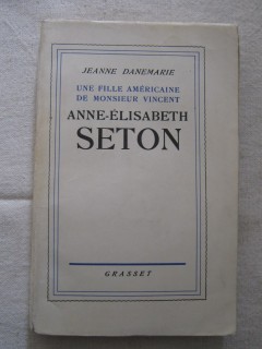 Une fille américaine de Mr Vencent, Anne Elisabeth Seton