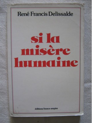 Si la misère humaine