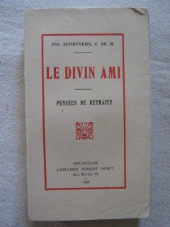 Le divin ami, pensée de retraite