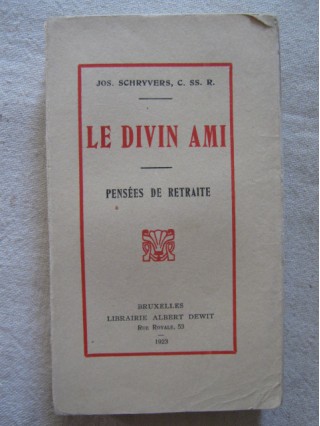 Le divin ami, pensée de retraite