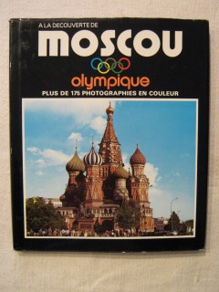 A la découverte de Moscou olympique