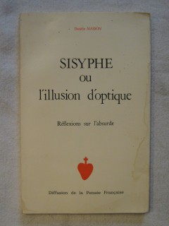 Sisyphe ou l'illusion d'optique
