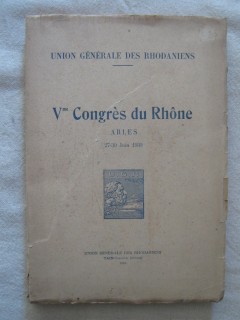 Ve congrés du Rhône, Arles 27-30 juin 1930