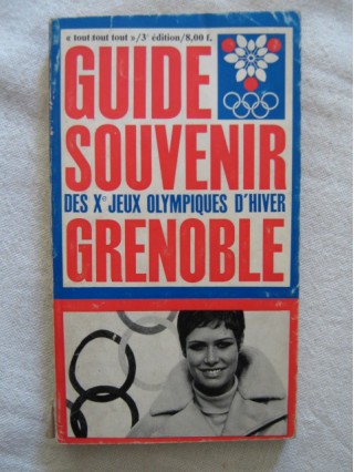 Guide souvenir des Xe jeux olympiques d'hiver Grenoble