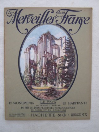 Les merveilles de la France, les monuments, le pays, les habitants; la Normandie