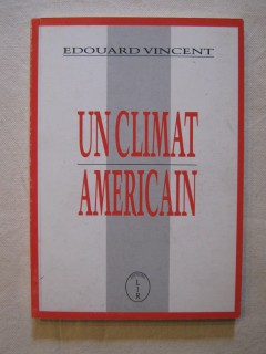 Un climat américain