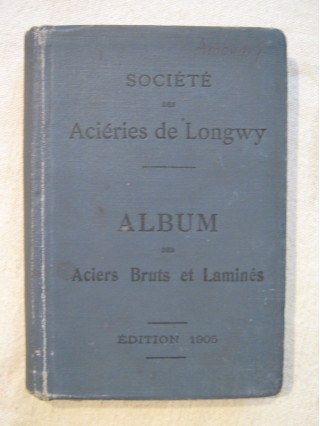 Album des aciéries de Longwy