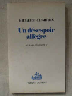 Un désespoir allègre, journal sans date V