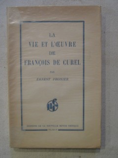 La vie et l'oeuvre de François de Curel