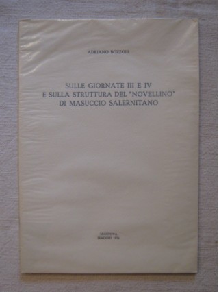 Sulle giornate III e IV e sulla struttura del novellino di manuccio salernitano