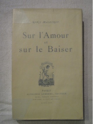 Sur l'amour et sur le baiser