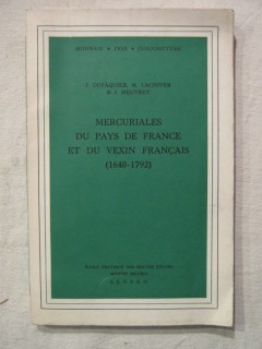 Mercuriales du apys de France et du Vexin français (1640-1792)