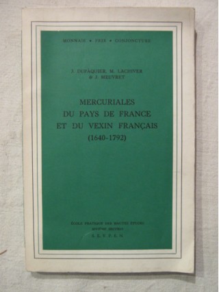 Mercuriales du apys de France et du Vexin français (1640-1792)