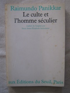 Le culte et l'homme séculier