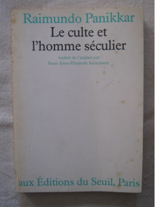 Le culte et l'homme séculier