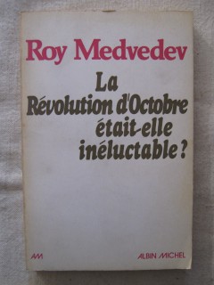 La révolution d'octobre était-elle inéluctable?