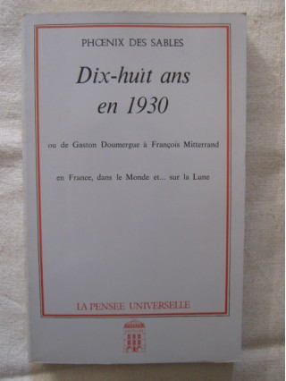 Dix huit ans en 1930