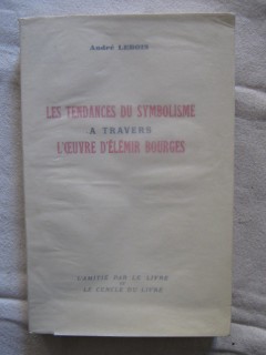 Les tendances du symbolisme à travers l'oeuvre d'Elémir Bourges