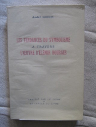 Les tendances du symbolisme à travers l'oeuvre d'Elémir Bourges