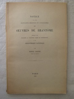 Notice sur les manuscrits originaux et autographes des oeuvres de Brantôme