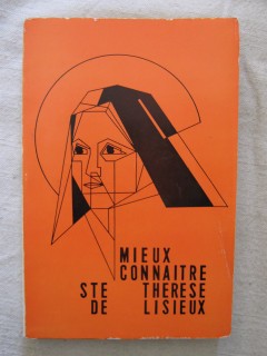 Mieux connaître Ste Thérèse de Lisieux