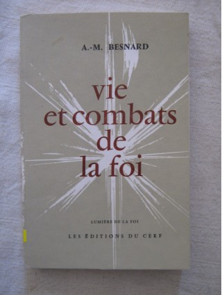 Vie et combats de la foi