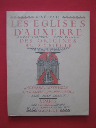 Les églises d'Auxerre des origines au XIe siècle, autessiodurum christianum