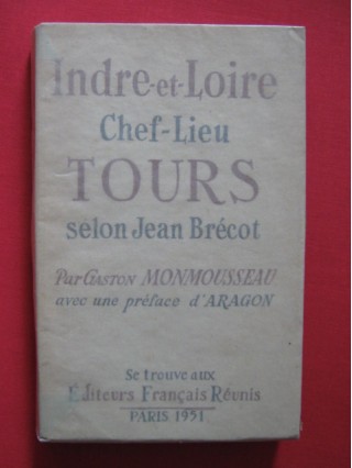 Indre et Loire, chef lieu Tours selon Jean Brecot