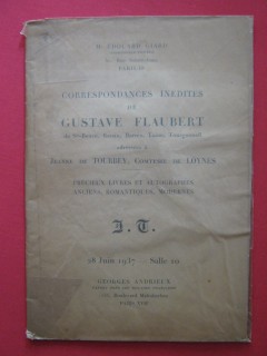 Catalogue de vente de : correspondance inédites de G. Flaubert adressées à Jeanne de Tourbey, comtesse de Loynes