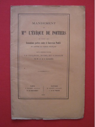 Mandement de Mgr l'évêque de Poitiers au sujet des accusations portés contre le souverain pontife et contre le clergé français