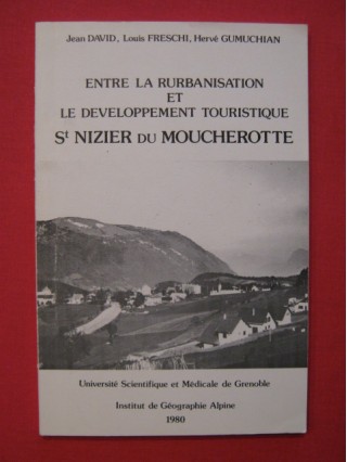 Entre la rurbanisation et le développement touristique, St Nizier du Moucherotte