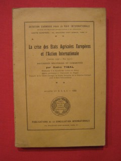 La crise des états agricole européens et l'action internationale