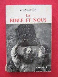 La bible et nous