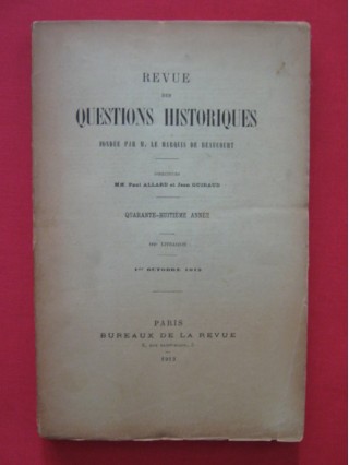 Revue des questions historiques, 48e année, 188e livraison