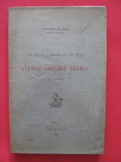 Antoine Léonard Thomas (1732-1785), un écrivain académique au XVIIIe siècle