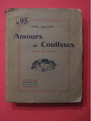 Amours de coulisses (moeurs de théâtre)