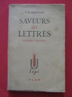 Saveurs des lettres, problèmes littéraires