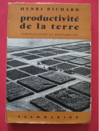 Productivité de la terre, fertilisation et rentabilité