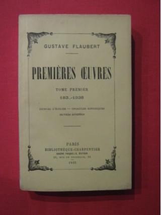 Premières oeuvres, Tome 1 (183...-1838)