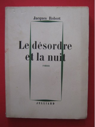 Le désordre et la nuit