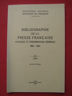 Bibliographie de la presse française politique et d'information générale, 1865-1944, Var