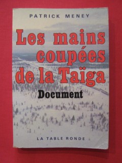 Les mains coupés de la taïga