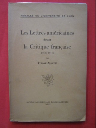 Les lettres américaines devant la critique française (1887-1917)