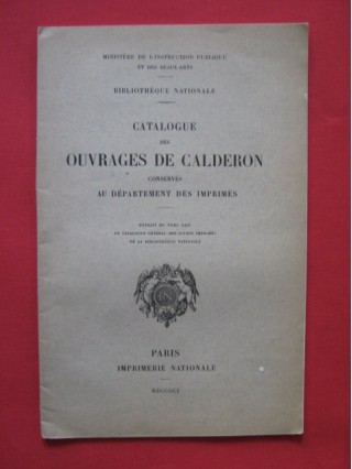Catalogue des ouvrages de Calderon conservés au département des imprimés