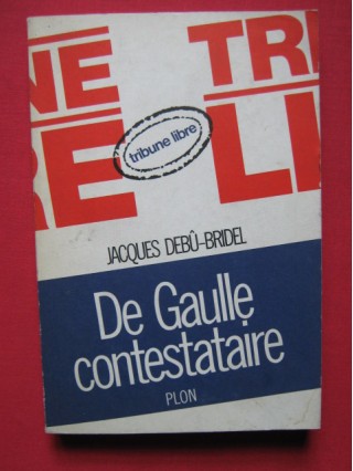 De Gaulle contestataire